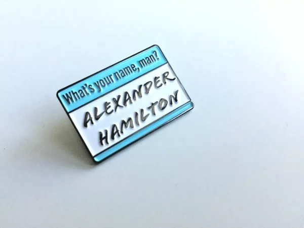 alexander-hamilton-musical-enamel-pin-brass-what's-my-name